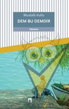 Dem Bu Demdir