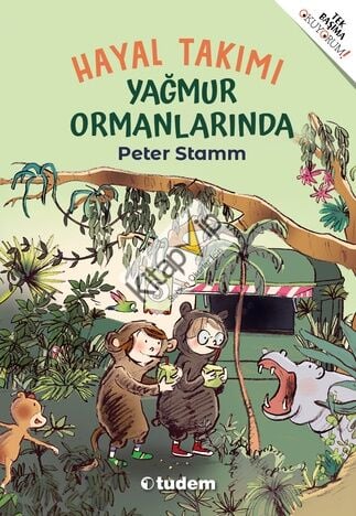 Hayal Takımı Yağmur Ormanlarında