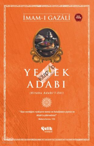 Yemek Adabı;(Kitabu Adabi'l - Eki)