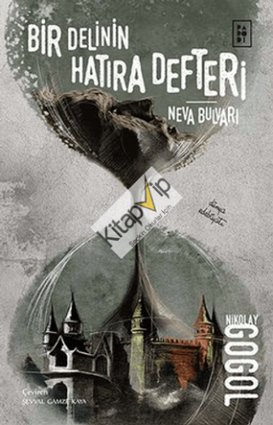 Bir Delinin Hatıra Defteri-Neva Bulvarı