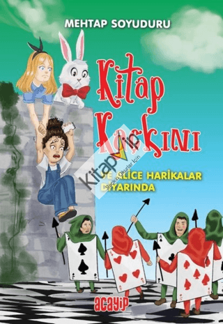 Kitap Kaçkını ve Alice Harikalar Diyarında