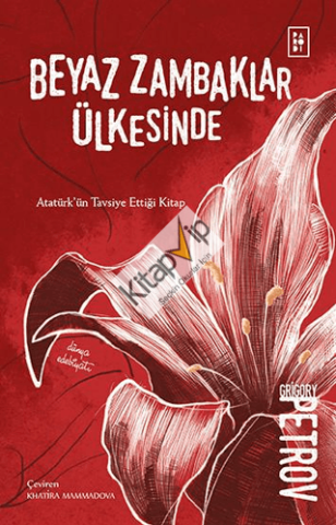 Beyaz Zambaklar Ülkesinde