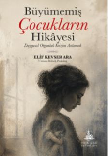 Büyümemiş Çocukların Hikayesi