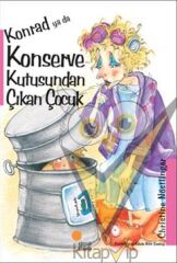 Konrad ya da Konserve Kutusundan Çıkan Çocuk