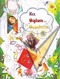 Kız, Oğlan ve Uçurtma