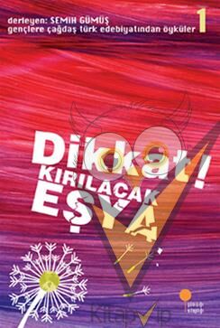 Dikkat! Kırılacak Eşya