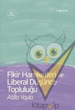 Fikir Hareketleri ve Liberal Düşünce Topluluğu
