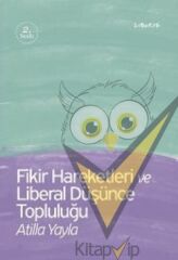Fikir Hareketleri ve Liberal Düşünce Topluluğu