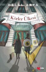 Körler Ülkesi / Pera Günlükleri 1