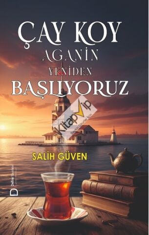 Çay Koy Aganin Yeniden Başlıyoruz