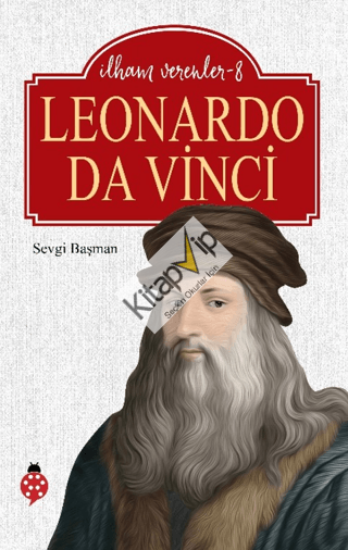 Leonardo Da Vinci - İlham Verenler 8