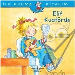İlk Okuma Kitabım - Elif Kuaförde
