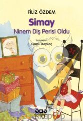 Simay Ninem Diş Perisi Oldu