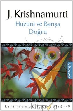 Huzura ve Barışa Doğru