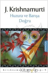 Huzura ve Barışa Doğru