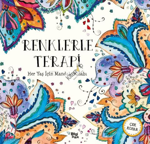 Renklerle Terapi;Her Yaş İçin Mandala Kitabı