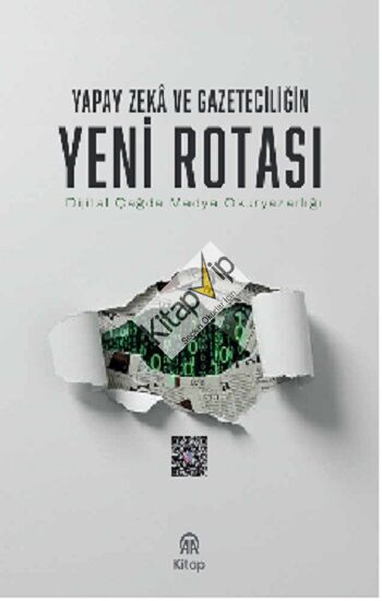 Yapay Zeka Ve Gazeteciliğin Yeni Rotası