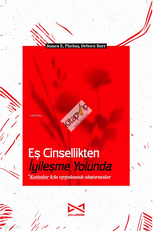 Eş Cinsellikten İyileşme Yolunda;Kadınlar İçin Uygulamalı Alıştırmalar