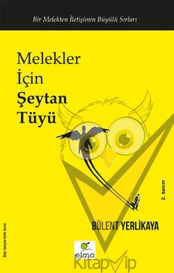 Melekler İçin Şeytan Tüyü