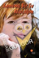 Anneme Bir Ev Alacağım