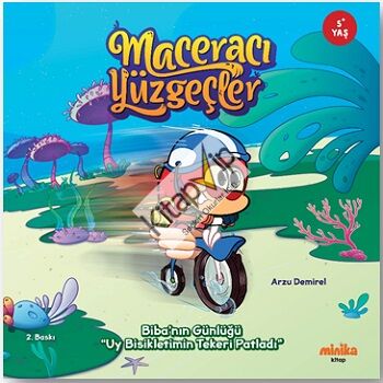 Maceracı Yüzgeçler: Biba’nın Günlüğü - Uy Bisikletimin Tekeri Patladı