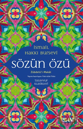 Sözün Özü - Zübdetü'l-Makal