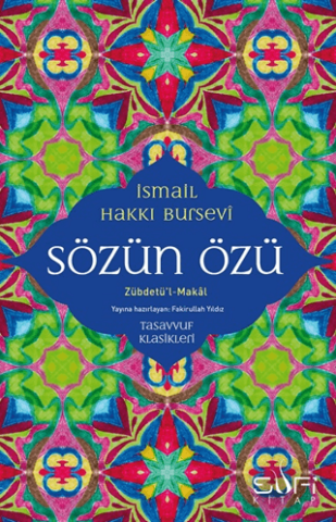 Sözün Özü - Zübdetü'l-Makal