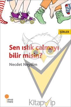 Sen Islık Çalmayı Bilir Misin?
