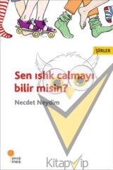 Sen Islık Çalmayı Bilir Misin?