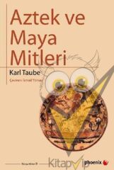 Aztek ve Maya Mitleri