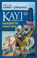 Kayı 3 - Haremeyn Hizmetinde