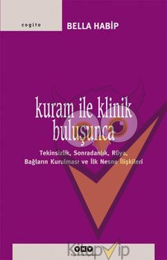 Kuram ile Klinik Buluşunca