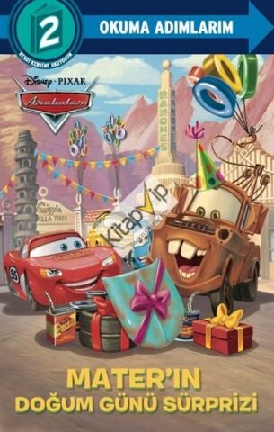 Disney Okuma Adımlarım - 2.Adım - Arabalar - Mater'ın Doğum Günü süprizi