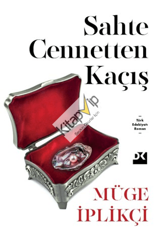 Sahte Cennetten Kaçış