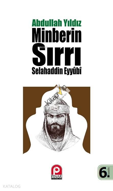 Selahaddin Eyyubi - Minberin Sırrı
