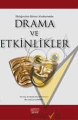 İlk Öğretim Birinci Kademede Drama ve Etkinlikler