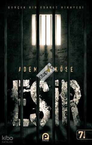 Esir;Gerçek Bir Esaret Hikayesi