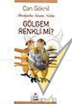 Gölgem Renkli mi? Mitololojiden Sanata Notlar