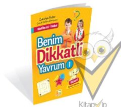 Benim Dikkatli Yavrum - 1