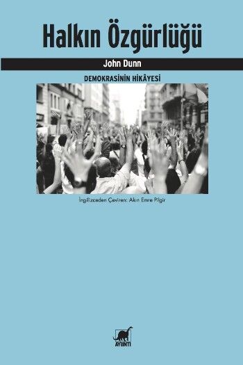 Halkın Özgürlüğü - Demokrasinin Hikayesi (Setting The People Free - The Story of Democracy)