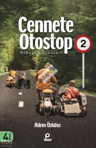 Cennete Otostop 2 ;Hidayet Öyküleri