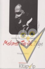 Atatürk’ün Tarih Öğretmeni Mehmet Tevfik Bilge