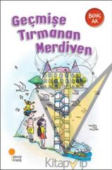Geçmişe Tırmanan Merdiven