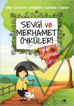 Sevgi ve Merhamet Öyküleri