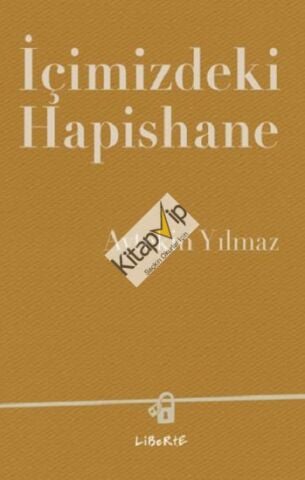 İçimizdeki Hapishane
