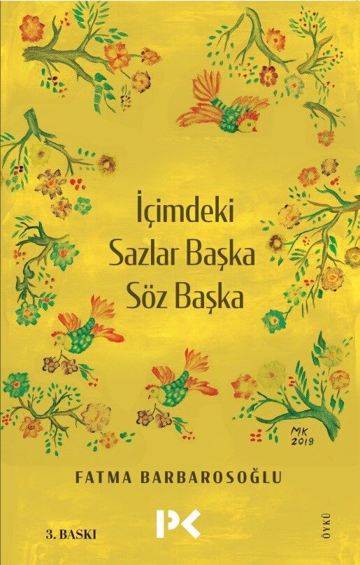 İçimdeki Sazlar Başka Söz Başka
