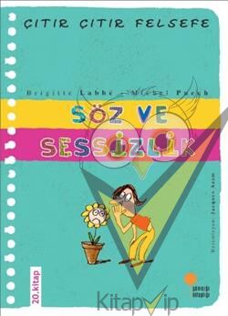 Çıtır Çıtır Felsefe Serisi 20 - Söz ve Sessizlik