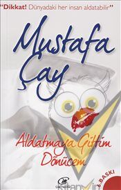 Aldatmaya Gittim Dönücem