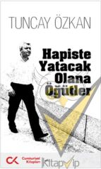 Hapiste Yatacak Olana Öğütler