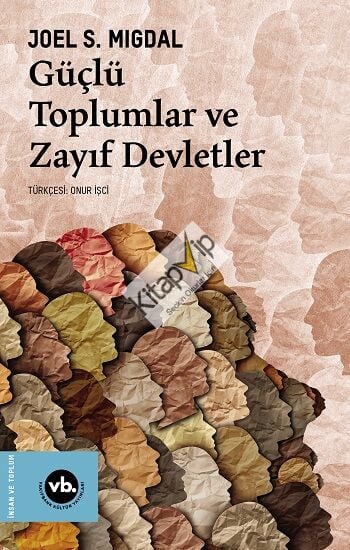 Güçlü Toplumlar ve Zayıf Devletler
